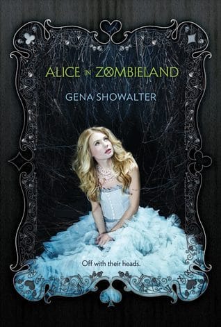 Alice In Zombieland by Gena Showalter series