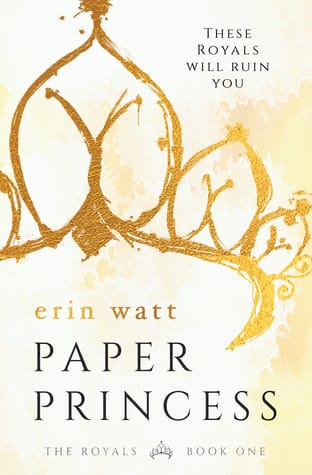 Paper Princess trilogy by Erin Watt