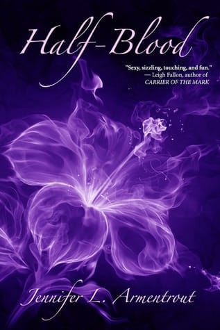 Half Blood series by Jennifer L Armentrout